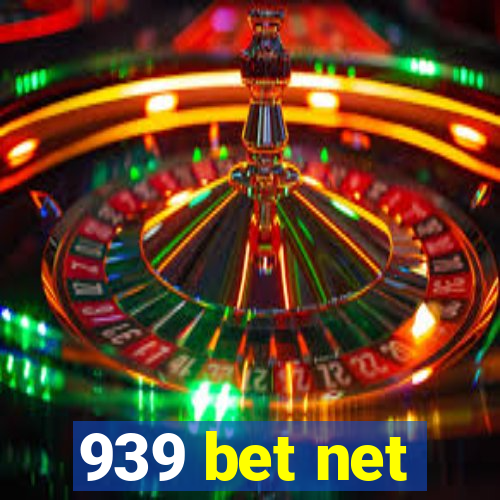 939 bet net